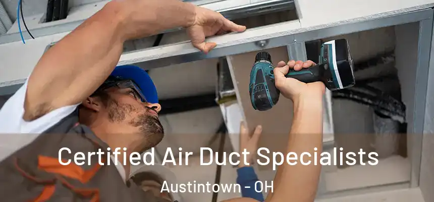 Certified Air Duct Specialists Austintown - OH
